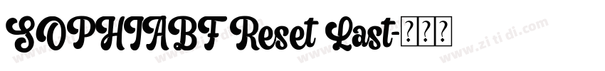 SOPHIABF Reset Last字体转换